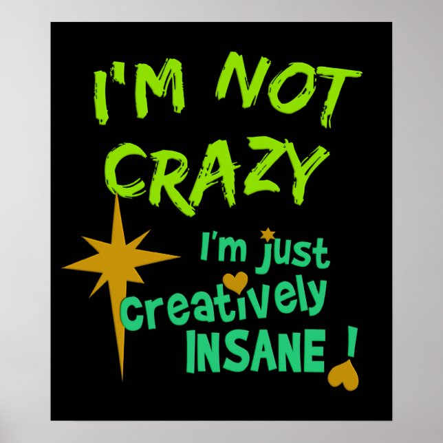 Creatively Insane poster (Front)