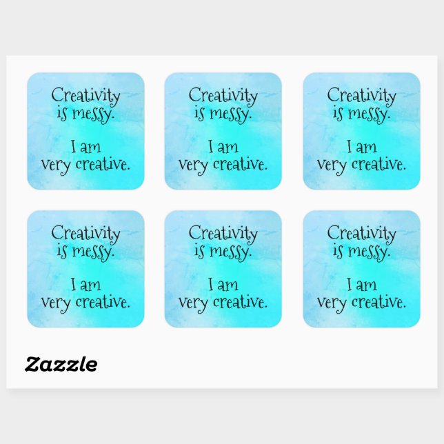 Creativity is Messy I am Very Creative Stickers (Sheet)