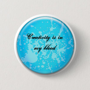 Creativity, it thrives 6 cm round badge