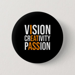 Creativity On Shirt Sarcastic Funny Motivation  6 Cm Round Badge