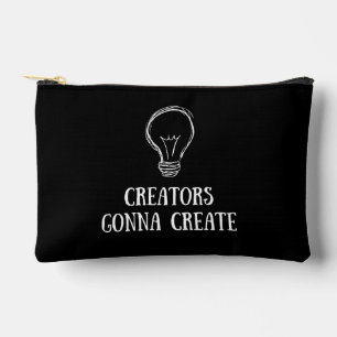Creators Gonna Create Minimalist Artist Makers Accessory Pouch