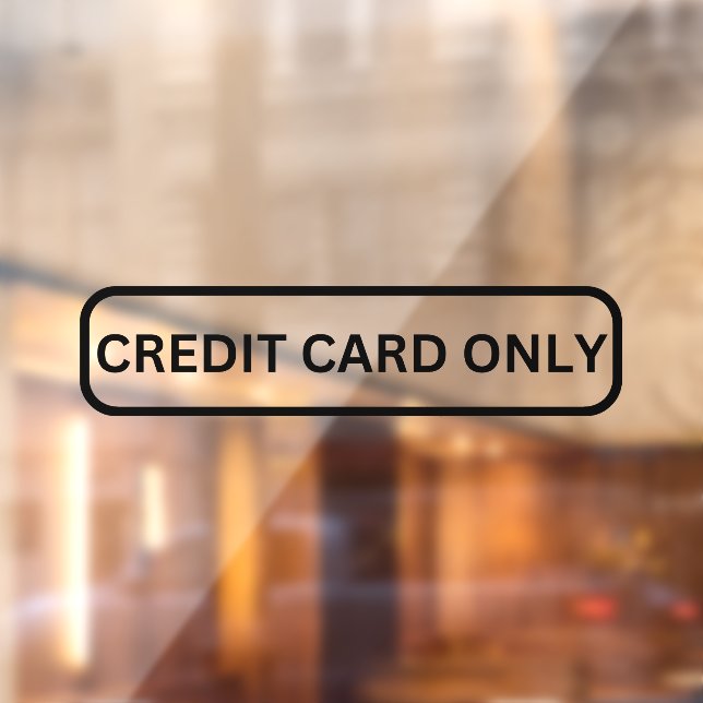 Credit Card Only Storefront Decal (Sheet 2)