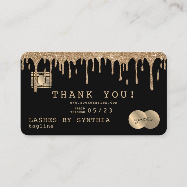 Credit Card Styled Thank You Dripping Gold (Front)