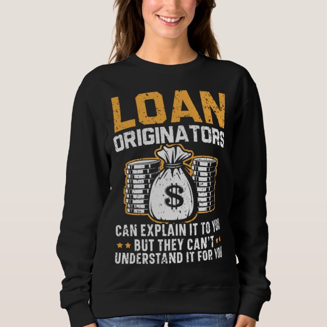Credit Officer Job Profession Debt Loan Officer  4 Sweatshirt (Front)