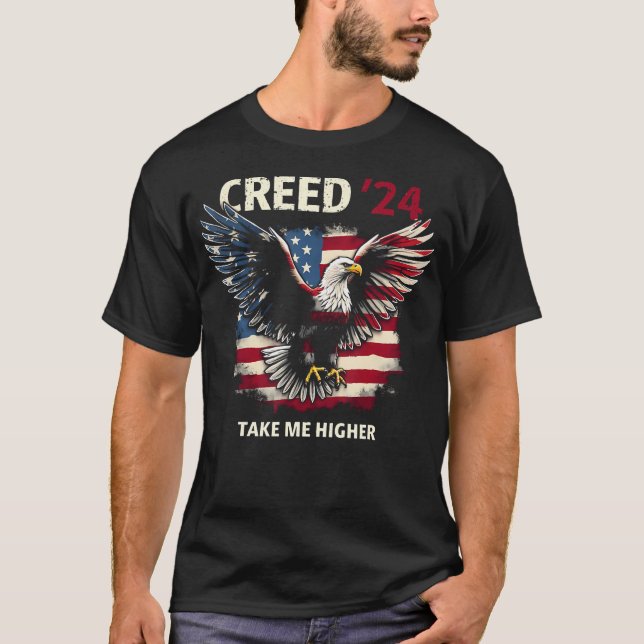 Creed '24 Take Me Higher Motivational And Upliftin T-Shirt (Front)