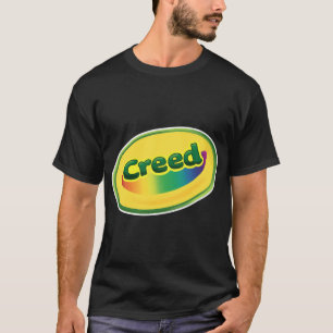 Creed! T-Shirt