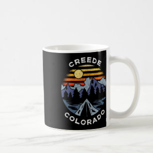 Creede Colorado Mountains Vacation Camping Souveni Coffee Mug
