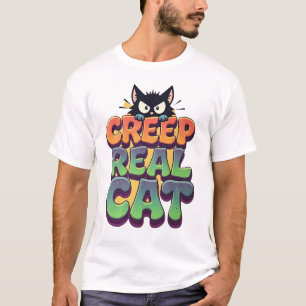 Creep It Real Cat T-Shirt