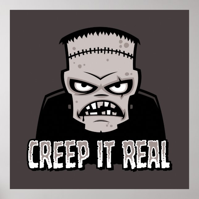 Creep It Real Classic Horror Frankenstein Design Poster (Front)