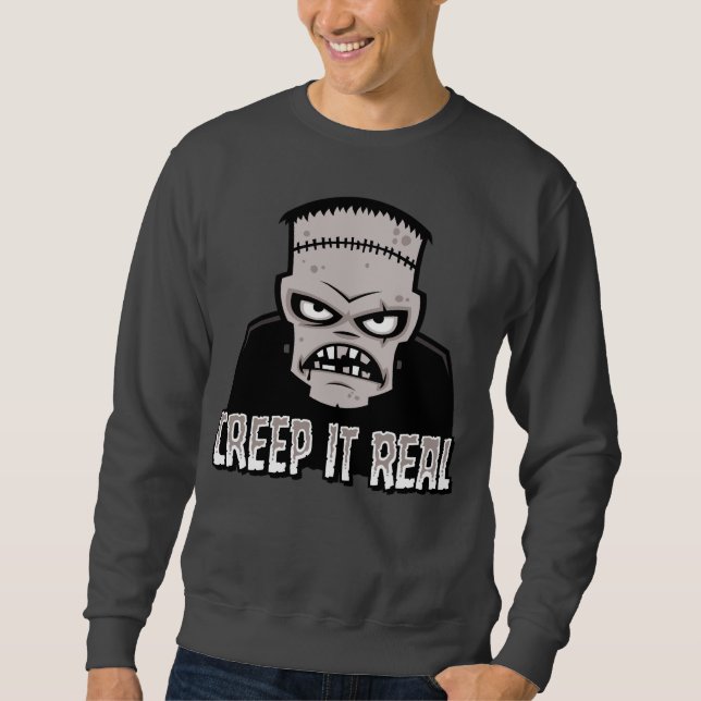 Creep It Real Classic Horror Frankenstein Design Sweatshirt (Front)