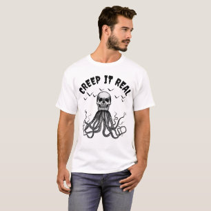 CREEP IT REAL FUNNY HUMOROUS HALLOWEEN T-Shirt
