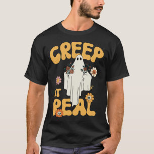 Creep It Real Ghost Halloween Costume Floral Groov T-Shirt