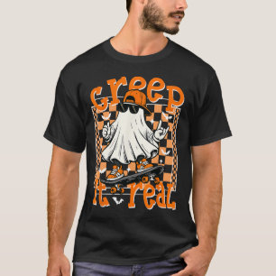 Creep It Real Halloween Cool Ghost Skateboarding B T-Shirt