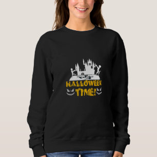 Creep It Real Happy Halloween Time Sweatshirt