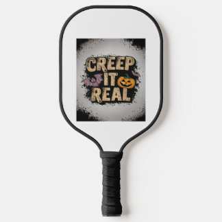 Creep It Real Pickleball Paddle