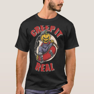Creep it Real Scarecrow Riding on Skateboard T-Shirt