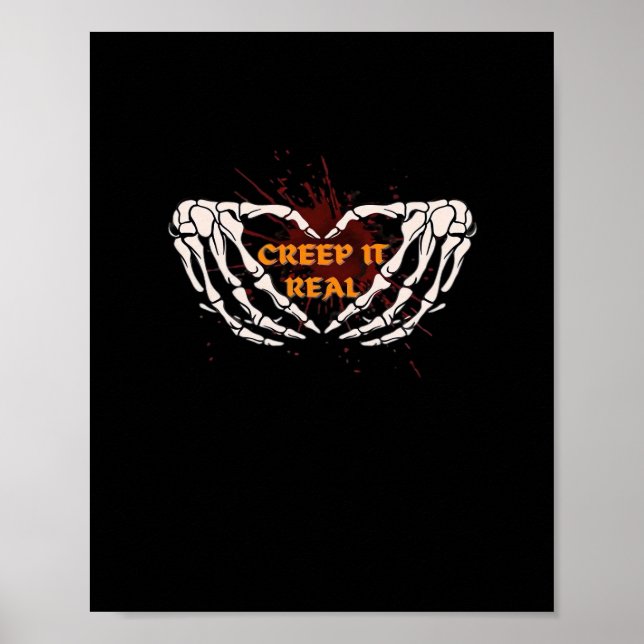 Creep It Real Skeleton Heart Hands Design Poster (Front)