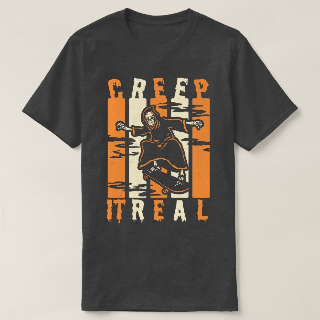 Creep It Real Spooky Halloween Skeleton Skateboard T-Shirt (Design Front)