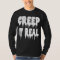 Creep It Real T-shirt