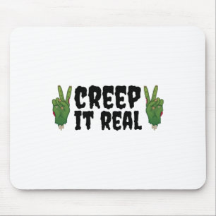Creep It Real Zombie Hand Halloween Zombie  Mouse Pad