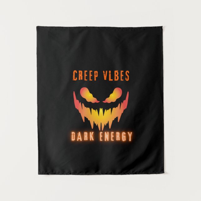 Creep Vibes Dark Energy _ Trendy Horror Streetwear Tapestry (Front)