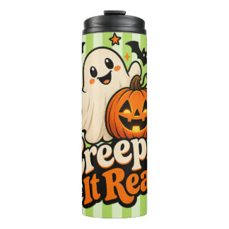 “Creepin’ It Real” Cute Halloween Gift Thermal Tumbler