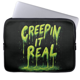 "Creepin it Real" Humorous Slime Typography Laptop Sleeve