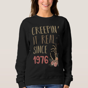 Creepin It Real Since 1976 Spooky Halloween Retro  Sweatshirt