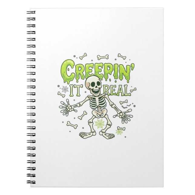Creepin It Real Skeleton Halloween Bones Spider We Notebook (Front)