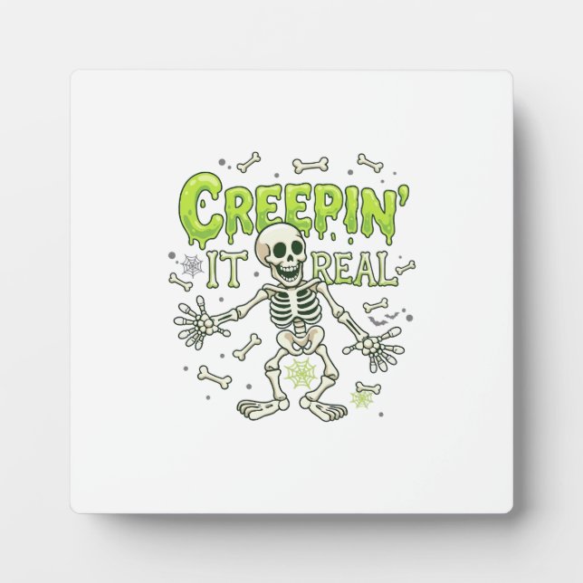 Creepin It Real Skeleton Halloween Bones Spider We Plaque (Front)