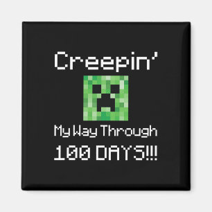 Creepin' My Way Through 100 Days!!! Graphic Magnet