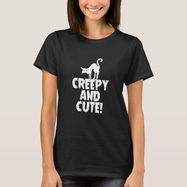 Creepy And Cute Cat T-Shirt (Front)