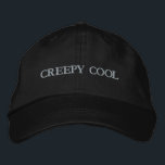 CREEPY COOL Show off your Spooky Style Black-Hat  Embroidered Hat<br><div class="desc">Show off your spooky style with the "CREEPY COOL" Embroidered Cap in classic black. This Alternative Apparel Basic Adjustable Cap blends comfort, quality, and attitude—perfect for Halloween season or year-round edge. With its one size fits all adjustable fit and bold embroidery, it’s a must-have for anyone who loves a mix...</div>