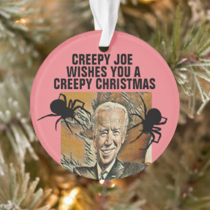 CREEPY JOE FUNNY CHRISTMAS ORNAMENTS
