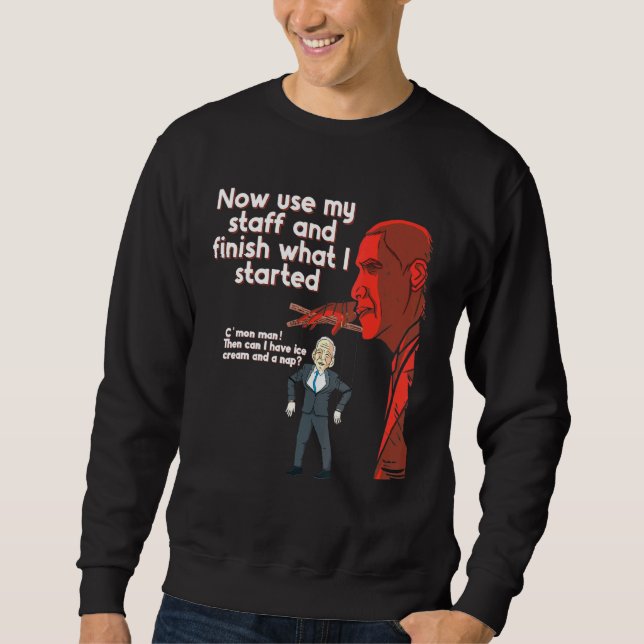 Creepy Joe Puppet Laugh At America Republican Cons Sweatshirt (Front)