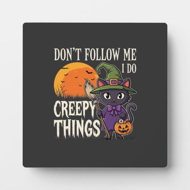 Creepy Things Halloween Cat Witch Design_1 Plaque (Front)
