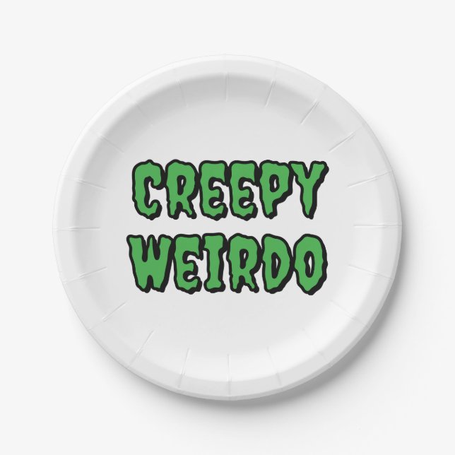 Creepy Weirdo Paper Plate (Front)