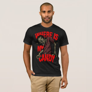 Creepy Zombie “Where Is My Candy” Halloween Design T-Shirt