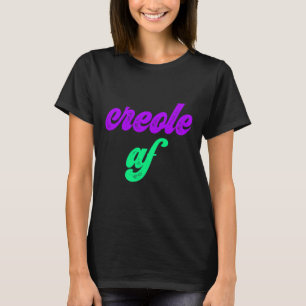 Creole Af Mardi Gras Louisiana Pride Gift Tee