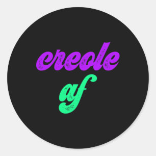Creole Af Mardi Gras Louisiana Pride Gift Tee  Classic Round Sticker