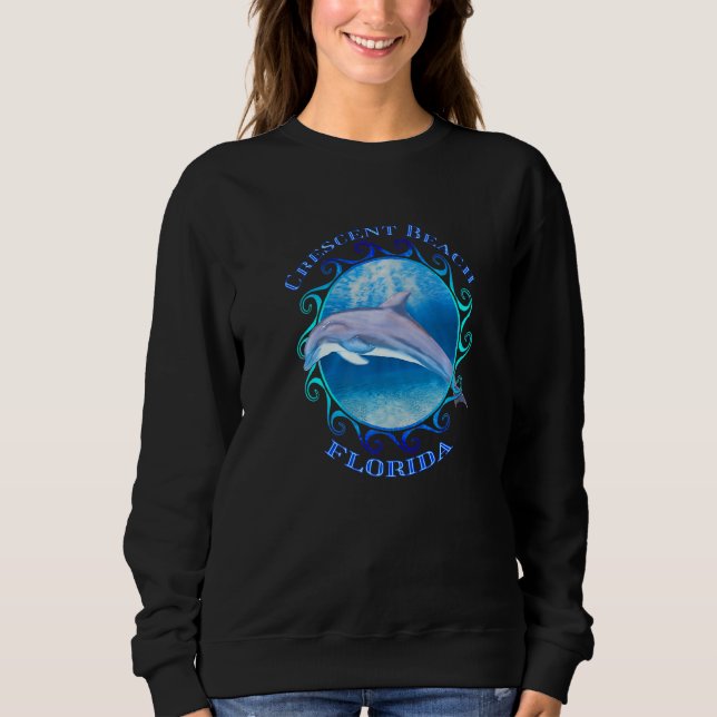 Crescent Beach Florida Vacation Souvenir Dolphin Sweatshirt (Front)