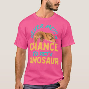 Crested Gecko Never Miss A Chance To Pet A Dinosau T-Shirt