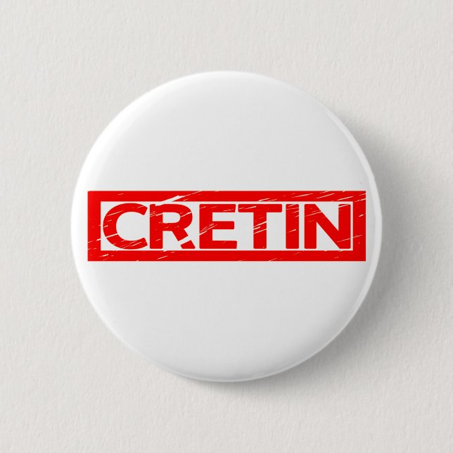 Cretin Stamp 6 Cm Round Badge (Front)