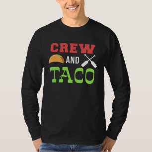 Crew And Taco Rowing Boating Boat Rower Expert Gr T-Shirt