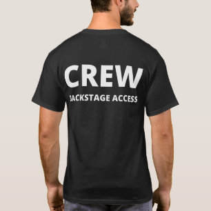 CREW Backstage Access. T-Shirt