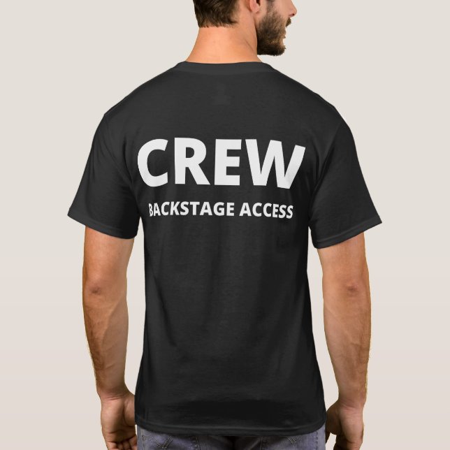 CREW Backstage Access. T-Shirt (Back)