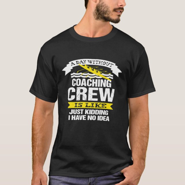 Crew Coach Funny Rowing Team Premium T-Shirt (Front)