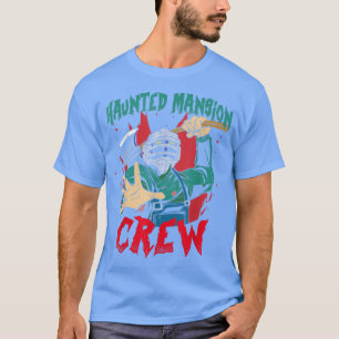 Crew Haunted Bewitch Mansion Serial Killer Hallowe T-Shirt