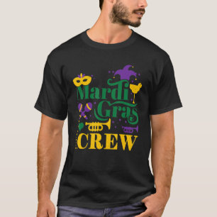 Crew Mask Festival Parade Beads Happy Mardi Gras T-Shirt