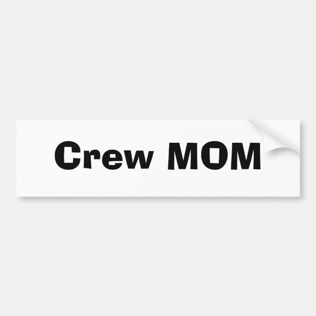 Crew MOM Bumper Sticker (Front)